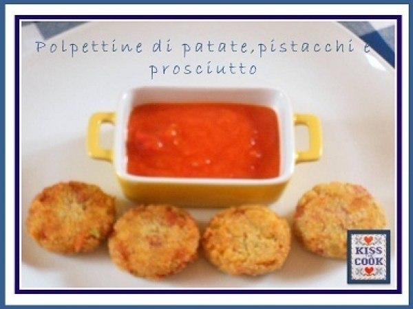 Polpettine di patate ai pistacchi di Bronte e prosciutto
